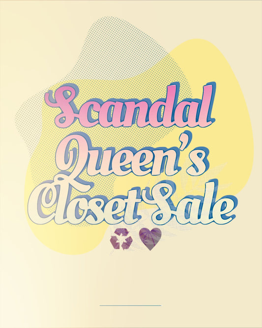 Scandal Queen Closet Sale